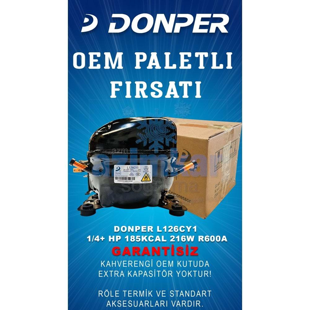 DONPER OEM L126CY1 1/4+ HP 185KCAL 216W R600A KOMPRESÖR