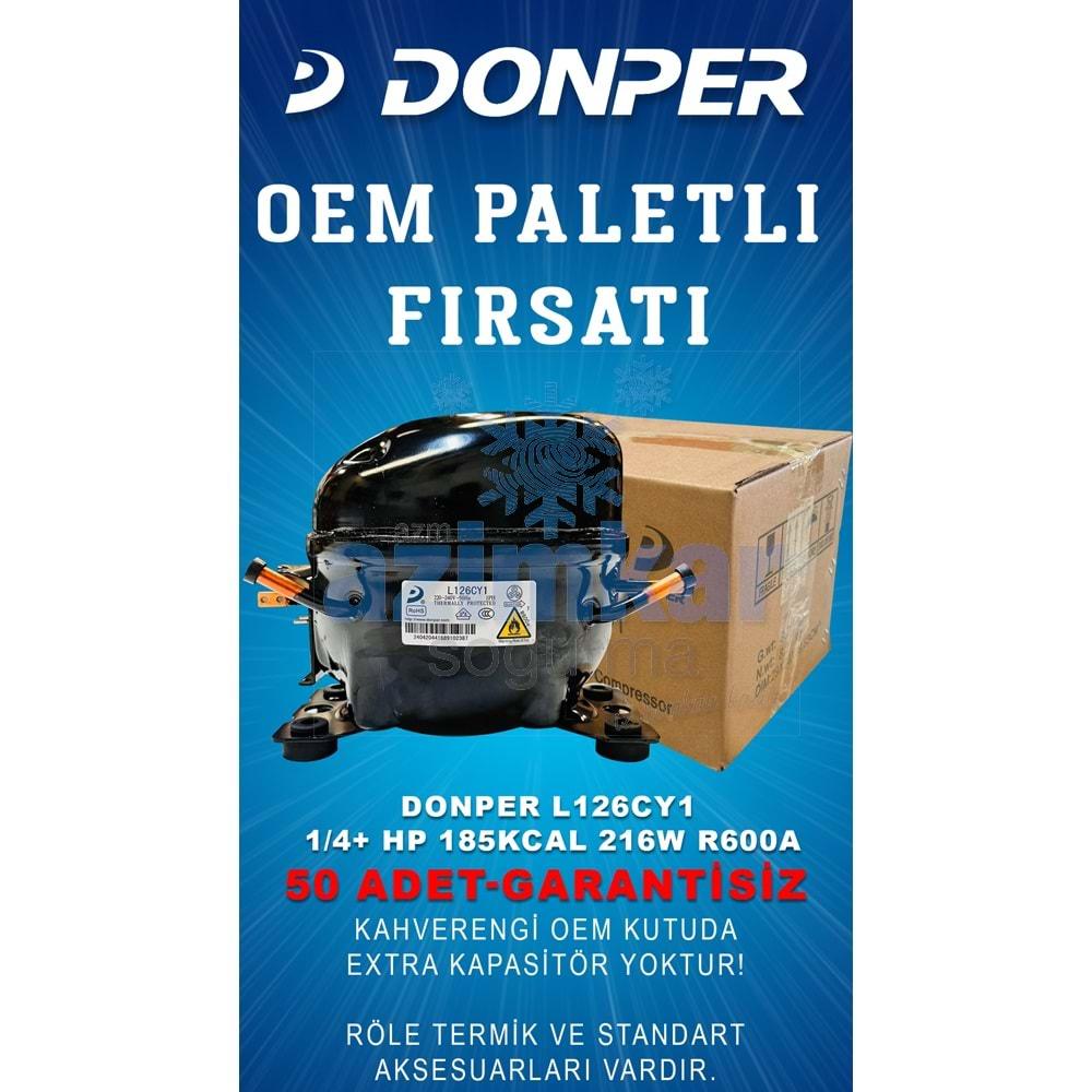 DONPER OEM PALETLİ 50 ADET L126CY1 1/4+ HP 185KCAL 216W R600A KOMPRESÖR