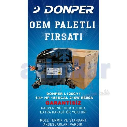 DONPER OEM L126CY1 1/4+ HP 185KCAL 216W R600A KOMPRESÖR